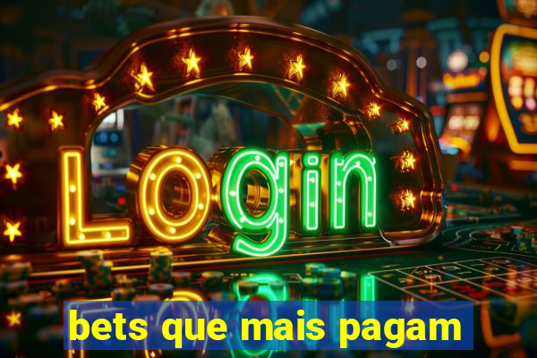 bets que mais pagam